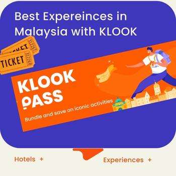 klook experiences in malaysia