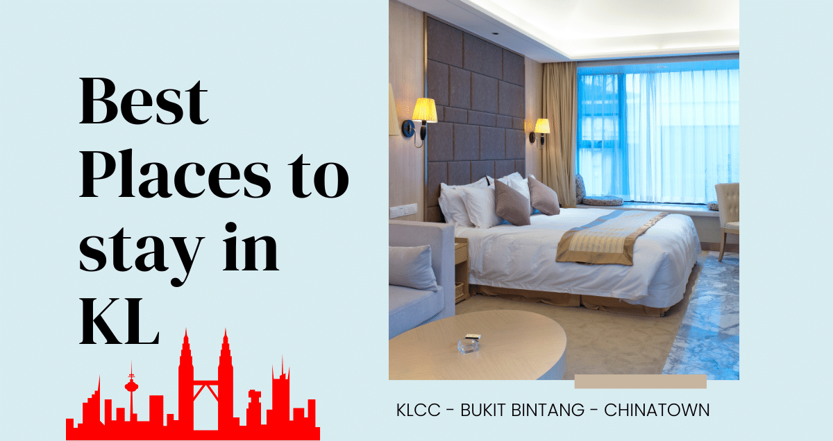 Best Places to stay in Kuala Lumpur