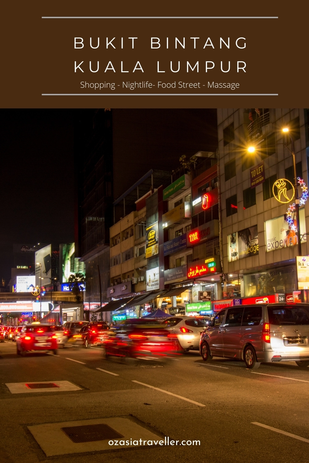 Bukit Bintang Kuala Lumpur | Destinations